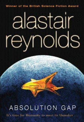 Alastair Reynolds: Absolution gap (2003, Gollancz)