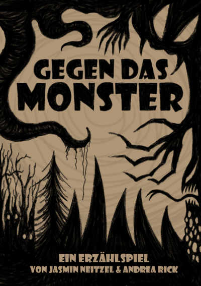 Andrea Rick, Jasmin Neitzel: Gegen das Monster (Paperback, Deutsch language, Plotbunny Games)