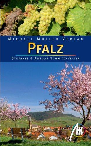 Ansgar Schmitz-Veltin, Stefanie Schmitz-Veltin: Pfalz : Reisehandbuch mit vielen praktischen Tipps (German language, 2011)