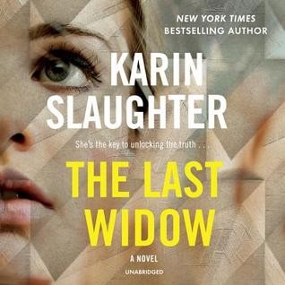 Karin Slaughter: The Last Widow (AudiobookFormat, 2019, Blackstone Publishing)