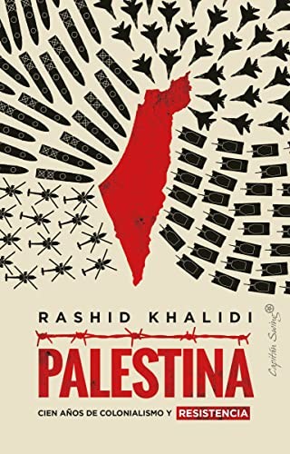 Rashid Khalidi, Francisco Ramos: Palestina (Paperback, Spanish language, Capitán Swing)