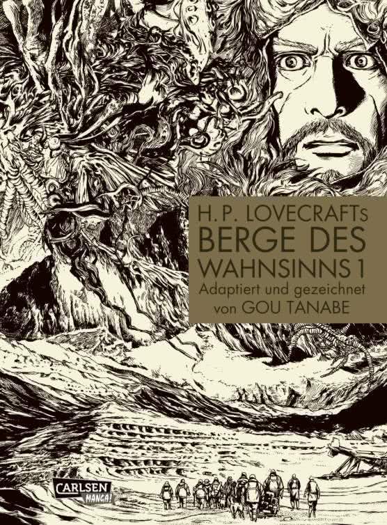 H.P. Lovecraft, Gou Tanabe: Berge des Wahnsinns 1 (Hardcover, deutsch language, Carlsen Verlag)