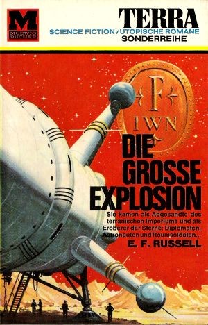 Eric Frank Russell: Die große Explosion (Paperback, German language, 1965, Moewig)