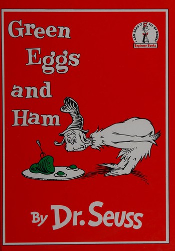 Dr. Seuss: Green eggs and ham (1988, HarperCollins, Beginner Books / Random House)