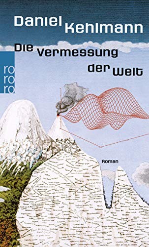 Daniel Kehlmann: Die Vermessung der Welt (German language, 2005)