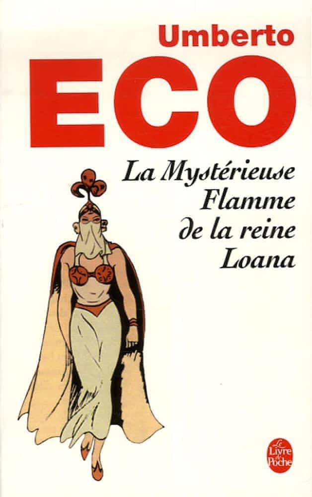 Umberto Eco: La mystérieuse flamme de la reine Loana : roman illustré (French language)