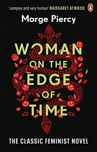 Marge Piercy: Woman on the Edge of Time: The classic feminist dystopian novel (Paperback)