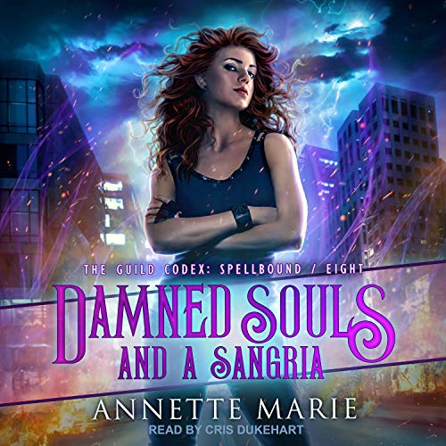 Annette Marie: Damned Souls and a Sangria (AudiobookFormat)