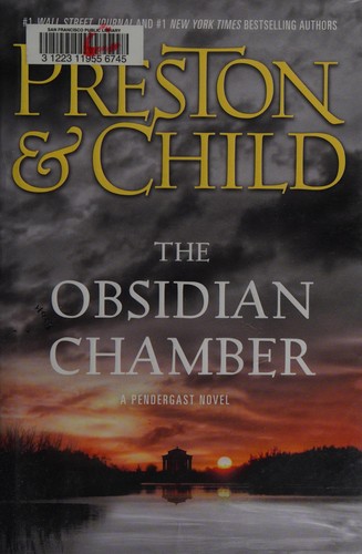 Douglas Preston: The Obsidian chamber (2016)