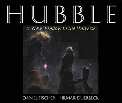 Daniel Fischer, Hilmar Duerbeck: Hubble (Springer)