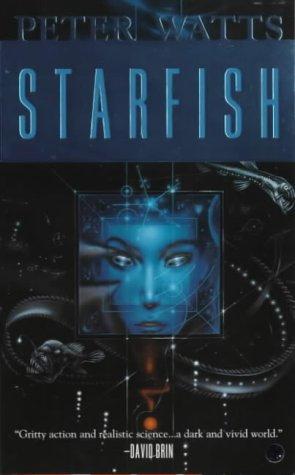 Peter Watts: Starfish (Rifters Trilogy) (Paperback, 2000, Tor Science Fiction)