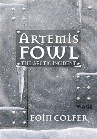 Eoin Colfer: The Arctic Incident (Paperback, 2003, Miramax)