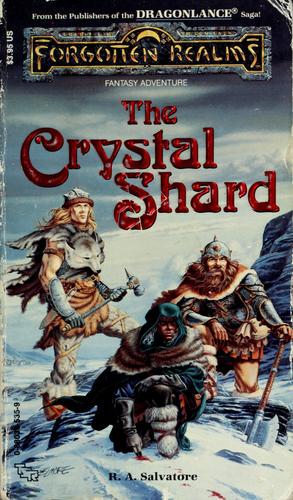 R. A. Salvatore: The Crystal Shard (Paperback, 1988, TSR, Inc., Wizards of the Coast)