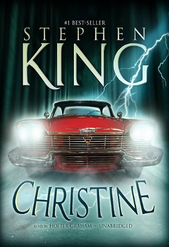 Holter Graham, Stephen King: Christine (EBook, 2010, Blackstone Pub)