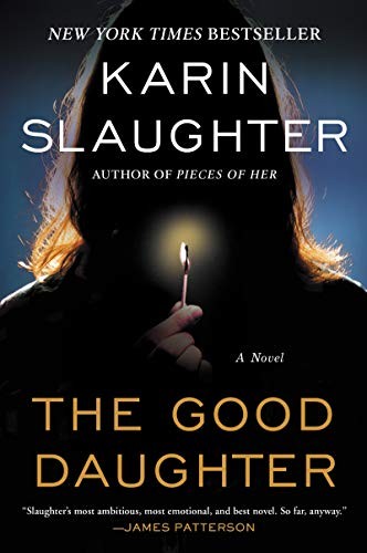 Karin Slaughter: The Good Daughter (Paperback, William Morrow Paperbacks)