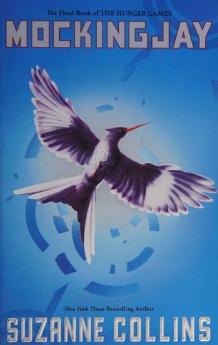 Suzanne Collins: Mockingjay (2011, Scholastic Inc., Scholastic)