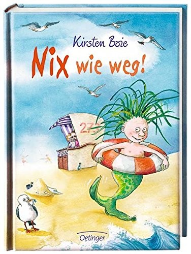 Kirsten Boie: Nix wie weg! (Hardcover, 2013, Oetinger Friedrich GmbH)