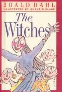Roald Dahl: The Witches (Hardcover, 1999, Tandem Library)