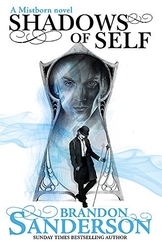 Brandon Sanderson: Shadows of Self (Paperback, Gollancz)