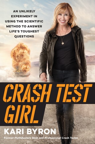 Kari Byron: Crash Test Girl (EBook, 2018, HarperCollins Publishers)