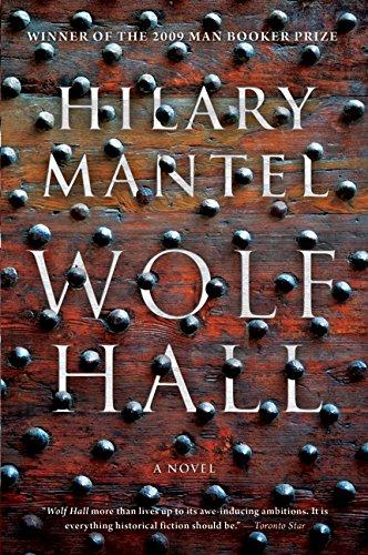 Hilary Mantel: Wolf Hall (2011)