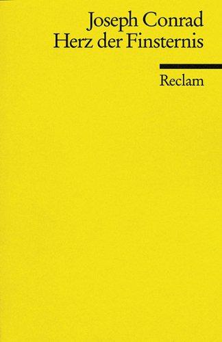 Joseph Conrad, Daniel Göske: Herz der Finsternis. (Paperback, German language, 1991, Reclam, Ditzingen)