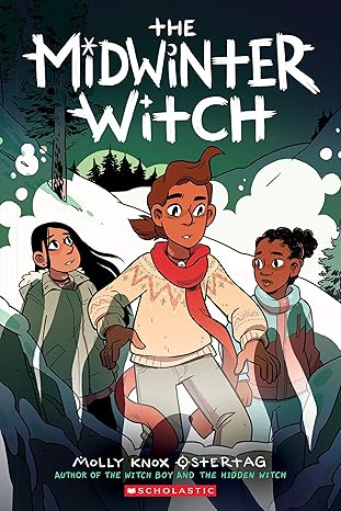 Molly Ostertag: The Midwinter Witch (The Witch Boy, #3) (Paperback, 2019)