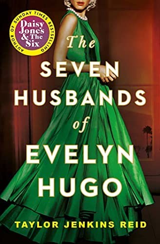 Taylor Jenkins Reid: Seven Husbands of Evelyn Hugo (2021, Simon & Schuster, Limited)