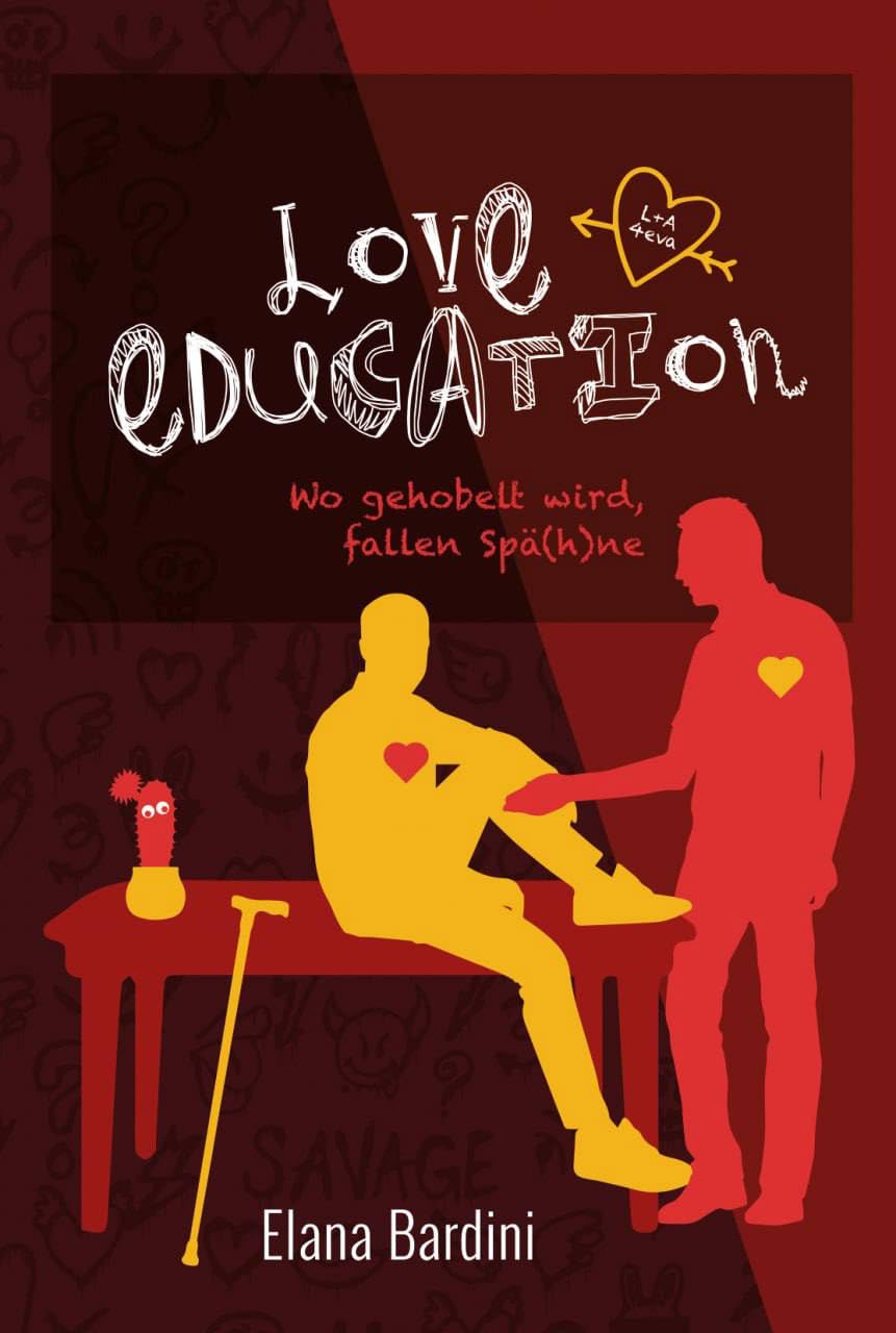 Eleanor Bardilac, Anna Zabini, Elana Bardini: Love Education (Paperback, German language, Independently published)