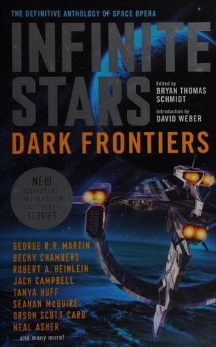 Becky Chambers, Jack Campbell, Tanya Huff, Orson Scott Card, Bryan Thomas Schmidt: Infinite Stars (Hardcover, 2019, Titan Books)