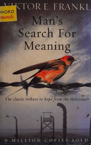 Viktor E. Frankl: Man's Search for Meaning (Paperback, 2004, Rider)