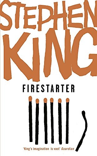 Stephen King, Stephen King: Firestarter (Paperback, 2006, Hodder And Stoughton Ltd.)