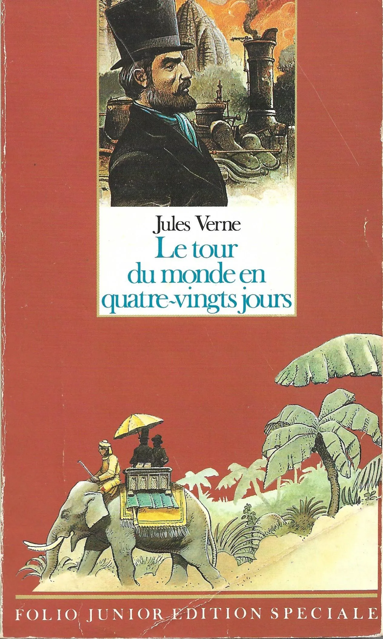 Jules Verne: Le tour du monde en quatre-vingts jours (French language, 1988, Éditions Gallimard)
