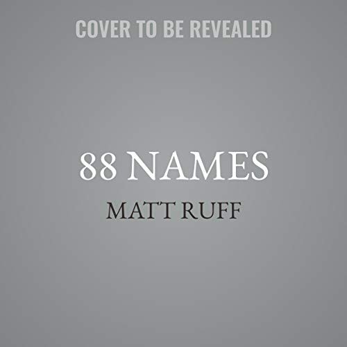 Matt Ruff: 88 Names (AudiobookFormat, 2020, HarperCollins B and Blackstone Publishing, Harpercollins)