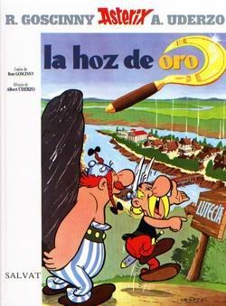 René Goscinny, Uderzo.: La hoz de oro (Hardcover, Spanish language, 2002, Salvat)