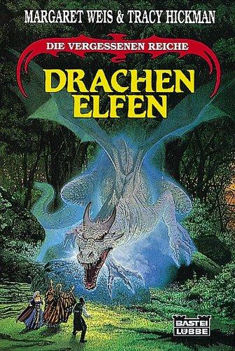 Margaret Weis, Tracy Hickman: Drachenelfen (Paperback, German language, 1996, Lübbe)