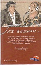 Gabriele Förg: Es geschah... (2002, Buchendorfer)