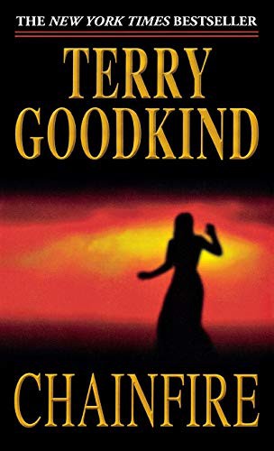 Terry Goodkind: Chainfire (Paperback, 2005, Tor Trade, Tor Books)