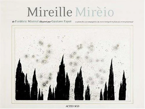 Frédéric Mistral: Mirèio (French language, 2009, Actes Sud)