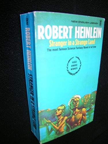 Robert A. Heinlein: STRANGER IN A STRANGE LAND. (1977, New English Library, Generic)