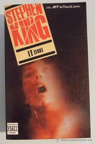 Stephen King: It (Spanish language, 1990, Plaza & Janés, S.A.)