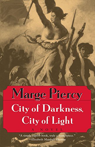 Marge Piercy: City of Darkness, City of Light (Paperback, 1997, Ballantine Books)