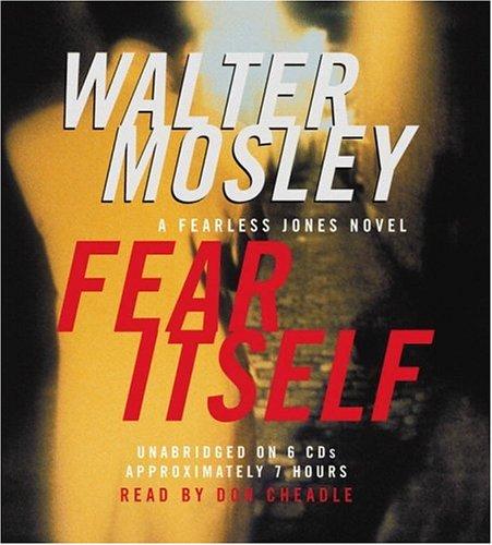 Walter Mosley: Fear Itself (AudiobookFormat, Hachette Audio)
