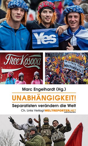 Marc Engelhardt: Unabhängigkeit! (EBook, German language, Christoph Links Verlag)