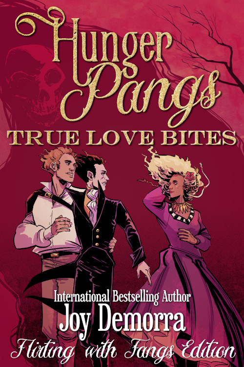 Joy Demorra: Hunger pangs, true love bites (flirting with fangs edition) (2020, Humerus Intentions Publishing LLC)