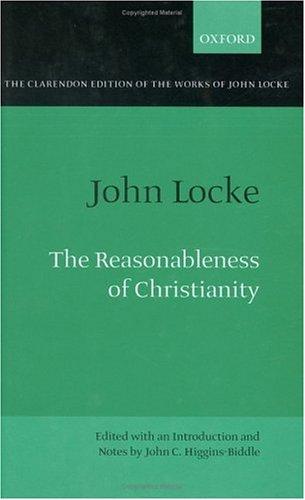 John Locke: The reasonableness of Christianity (1999, Clarendon Press, Oxford University Press)