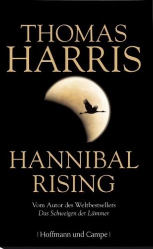 Thomas Harris: Hannibal Rising (German language, 2006, Hoffmann und Campe)