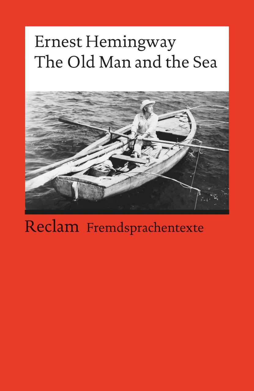 Ernest Hemingway: The Old Man and the Sea (Paperback, German language, 2000, Reclam)