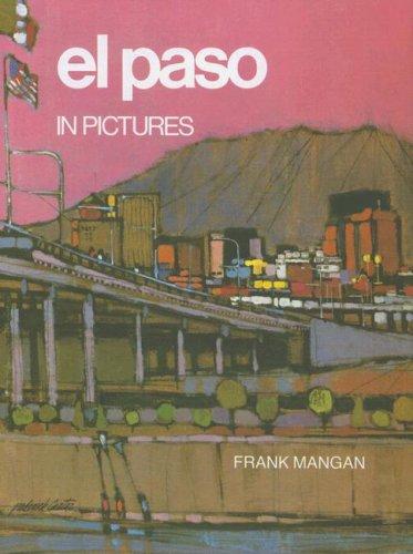 Frank Mangan: El Paso in Pictures (Hardcover, Texas Christian University Press)