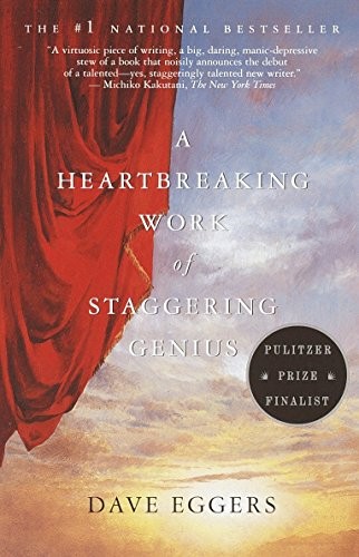 Dave Eggers: A Heartbreaking work of Staggering Genius (2001, Vintage Books)